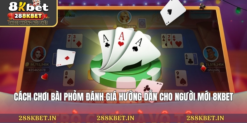 Cách Chơi Bài Phỏm