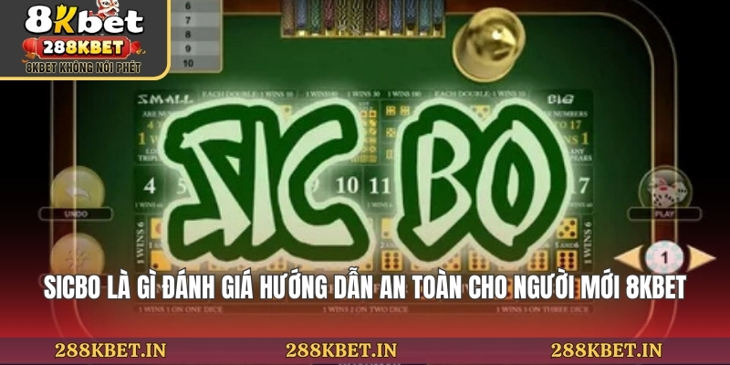 Sicbo Là Gì